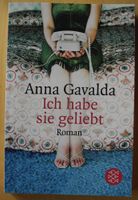 Ich habe sie geliebt; Anna Gavalda; Verlag Fischer; Taschenbuch Rheinland-Pfalz - Neustadt an der Weinstraße Vorschau