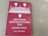 Münchner Kunstausstellung 1942 Maximilianeum Mai-Oktober München - Schwabing-Freimann Vorschau