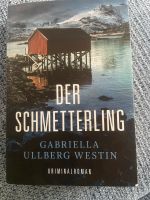 Gabriella Ullberg Westin Der Schmetterling Kriminalroman Sachsen - Hoyerswerda Vorschau