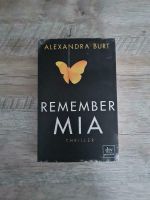 Remember Mia Thriller Alexandra Burt Niedersachsen - Einbeck Vorschau