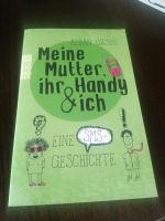 Meine Mutter, ihr Handy & ich Alban Orsini Nordrhein-Westfalen - Geldern Vorschau