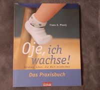 Plooij "Oje, ich wachse!" Praxisbuch ISBN 978-3-442-39126-4 Berlin - Treptow Vorschau