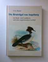 Buch Die Brutvögel von Augsburg im Stadt- und Landkreis Uwe Bauer Bayern - Königsbrunn Vorschau