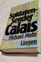 Buch "Soldaten-Sender Calais" von Michael Mohr Bayern - Euerbach Vorschau