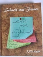 Kochbuch: Schnell was Feines von Olli Leeb - natürliche und Bayern - Olching Vorschau