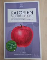 Kalorien mundgerecht 17. AUFLAGE Niedersachsen - Nienhagen Vorschau