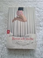 Bevor ich sterbe - Jenny Downham Nordrhein-Westfalen - Nümbrecht Vorschau