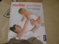 Mutter und Kind - Das große Babybuch Düsseldorf - Unterbach Vorschau