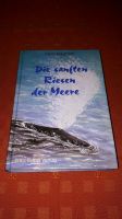 Buch "Die sanften Riesen der Meer" Baden-Württemberg - Sulzburg Vorschau