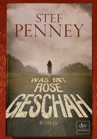 "Was mit Rose Geschah" Roman , Stef Penney Schleswig-Holstein - Bad Segeberg Vorschau