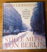 Stille Mitte von Berlin, Berlin Verlag 2009 Berlin - Lichtenberg Vorschau