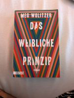 Das weibliche Prinzip - Meg Wolitzer Köln - Ehrenfeld Vorschau