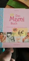 Mami Buch Schwangerschaft schwanger Baby Katja Kessler Nordrhein-Westfalen - Alsdorf Vorschau
