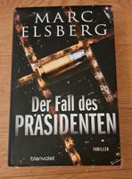 Krimi/Thriller Der Fall des Präsidenten Marc Elsberg Baden-Württemberg - Kißlegg Vorschau