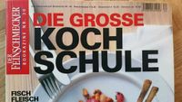 Die große Kochschule von Der Feinschmecker. Kochbuch. Kr. München - Garching b München Vorschau