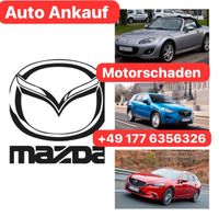 Ankauf Mazda cx5 Mazda 6 Mazda 3 Mazda cx7 2 Mx5 Motorschaden Saarland - Schwalbach Vorschau