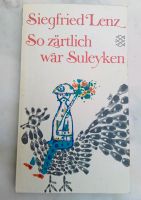 So zärtlich war Suleyken, Siegfried Lenz Münster (Westfalen) - Roxel Vorschau