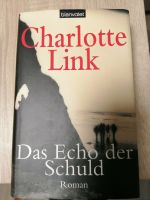 Charlotte Link: Das Echo der Schuld, gebunden Nordrhein-Westfalen - Selm Vorschau