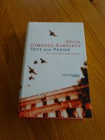 Buch, Tote aus Papier (Alicia Gimenez-Bartlett) (Geb. Ausgabe) Bayern - Neumarkt i.d.OPf. Vorschau