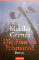 Martha  Grimes " Die Frau im Pelzmantel" Baden-Württemberg - Tübingen Vorschau