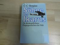 Söhne des Ikarus – C.C. Bergius – 1979 Nordrhein-Westfalen - Wesel Vorschau