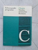 Rechnen in der Chemie Buch: "Chemie: Stöchiometrisches Rechnen" Schleswig-Holstein - Ahrensburg Vorschau
