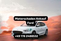 Motorschaden Ford Ankauf Ford Fiesta Focus Ecosport Kuga Mondeo Nordrhein-Westfalen - Solingen Vorschau