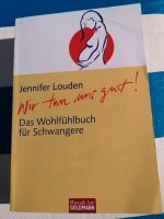 Buch "Wir tun uns gut! Das Wohlfühlbuch für Schwangere" Baden-Württemberg - Vaihingen an der Enz Vorschau