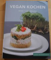 Vegan kochen einfach -lecker-laktosefrei Bayern - Frasdorf Vorschau