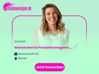 Werkstudent:in Produktmanagement (w/m/d) Bremen-Mitte - Bahnhofsvorstadt  Vorschau