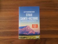 Cay Rademacher: Stille Sainte-Victoire Bayern - Schwabach Vorschau