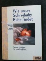 Buch Schlafstörung Baby Wie unser Schreibaby Ruhe findet Saarland - Schwalbach Vorschau