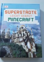 MINECRAFT - Buch "Superstädte leicht gebaut" Niedersachsen - Rosdorf Vorschau