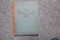 Das "Neue Wilhelm Busch Album" von 1941 Niedersachsen - Duderstadt Vorschau