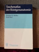 Taschenatlas der Röntgenanatomie MTR Radiologie Fachbuch Anatomie Rostock - Kröpeliner-Tor-Vorstadt Vorschau