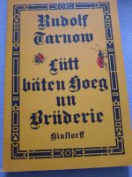 Lütt bäten Hoeg un Brüderie (Rudolf Tarnow, 1987) Wandsbek - Hamburg Rahlstedt Vorschau