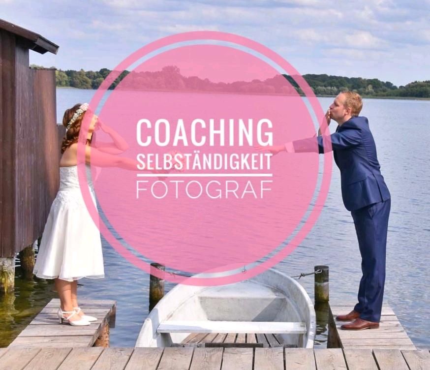 Coaching Hochzeitsfotograf l Fotograf l Selbstständig werden in Hamburg