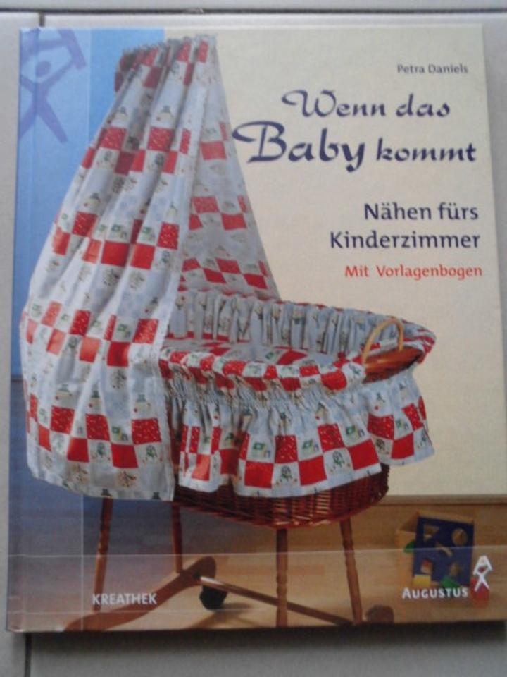 Nähen fürs Kinderzimmer Wenn das Baby kommt mit Vorlagenbogen in Bad Kissingen