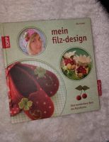 Mein Filz Design Buch Hessen - Dietzhölztal Vorschau