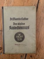 Der kleine Katechismus , Dr. Martin Luther 1954 Frankfurt am Main - Westend Vorschau