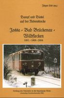 Dampf und Diesel auf der Nebenstrecke - Jürgen Lieb Hessen - Fulda Vorschau