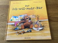 Schönes Kinderbuch Der- ich - will - mehr - Bär Sachsen - Plauen Vorschau