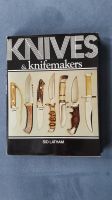 Knives & Knifemakers Sid Latham Buch Messerbuch SEHR GUT SELTEN Hessen - Kassel Vorschau