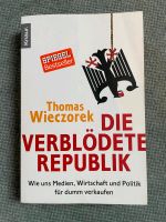 Thomas Wieczorek: Die verblödete Republik. Schleswig-Holstein - Rickling Vorschau