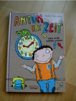ANTON HAT ZEIT ABER KEINE AHNUNG, WARUM! Oetinger Buch Düsseldorf - Wersten Vorschau