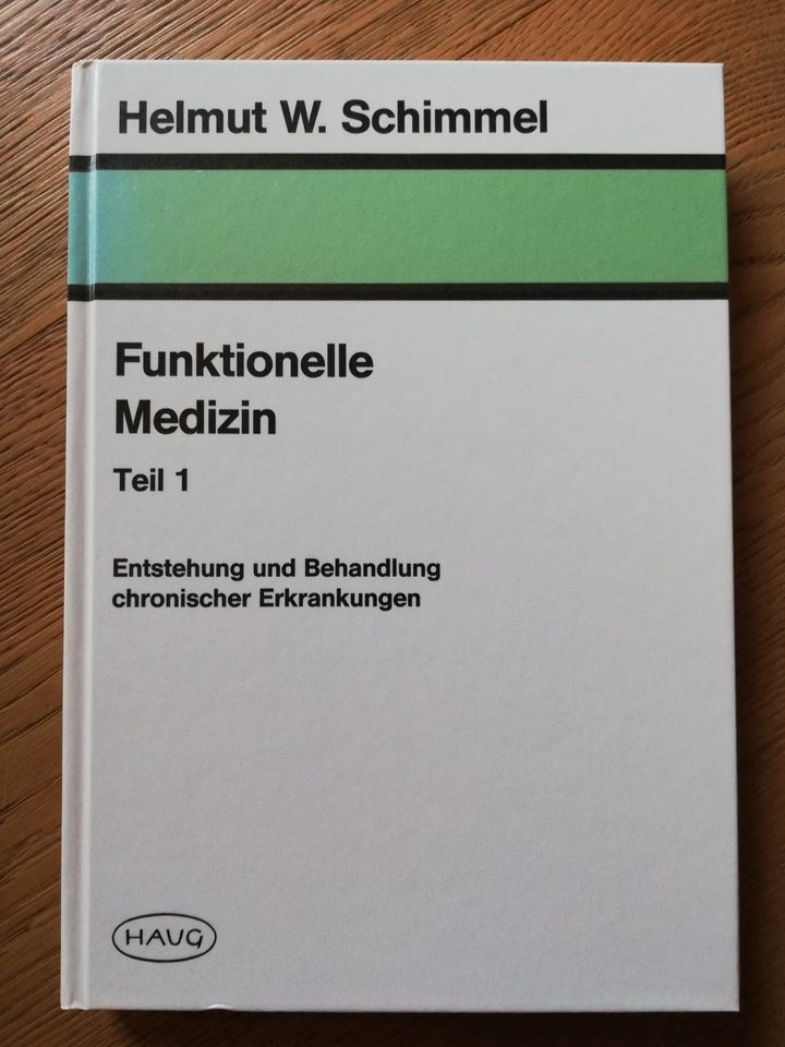 Helmut W. Schimmel     Funktionelle Medizin Teil 1 in Soyen