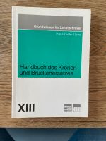 Fachbuch Dental: Handbuch des Kronen- + Brückenersatzes Nordrhein-Westfalen - Rheurdt Vorschau