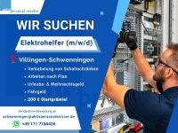 WIR SUCHEN Elektrohelfer (m/w/d) in VS! Baden-Württemberg - Villingen-Schwenningen Vorschau