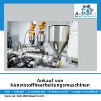 Ankauf von Kunststoffbearbeitungsmaschinen aller Art Baden-Württemberg - Weilheim an der Teck Vorschau
