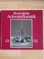 Besinnliche Adventsfloristik Weihnachten Migg Thoma Buch Hessen - Wiesbaden Vorschau